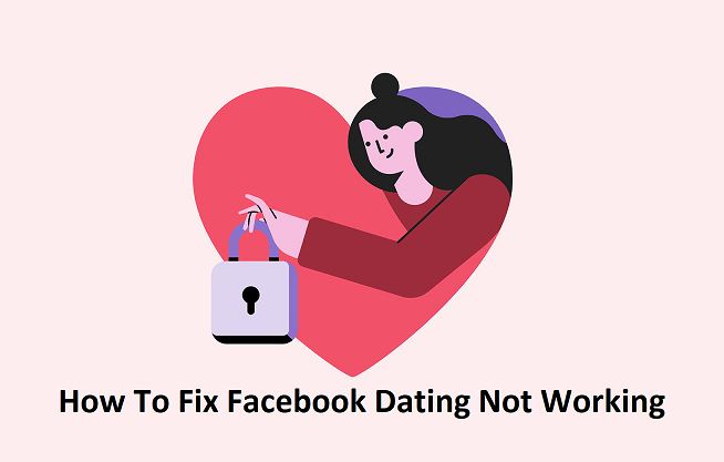 Fix Facebook Dating